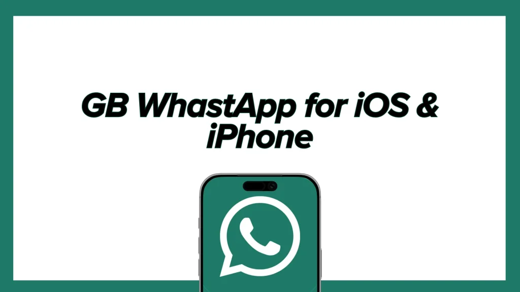 GB WhatsApp for iOS & iPhone