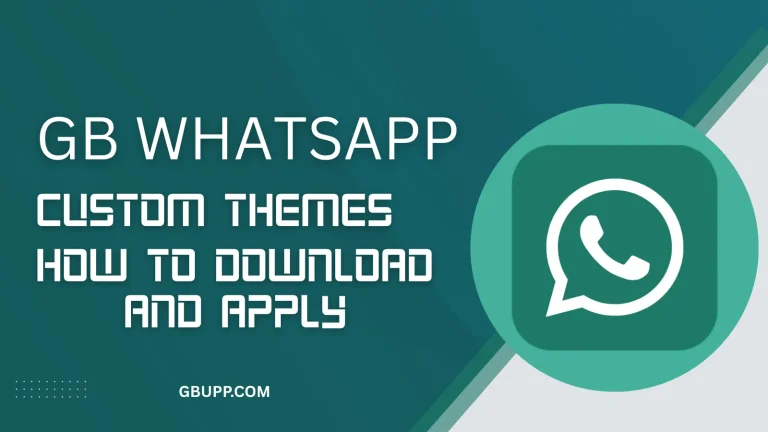 GB WhatsApp Custom Themes How to Download and Apply