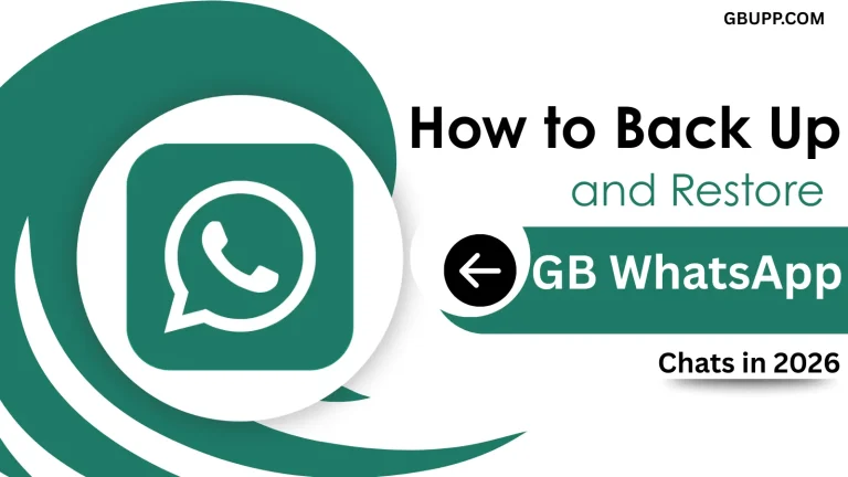 How to Back Up and Restore GB WhatsApp Chats in 2026